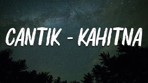 Cantik Kahitna Lyrics — Intip dashboard digital Forest trail analisis ringkas sekarang image 1