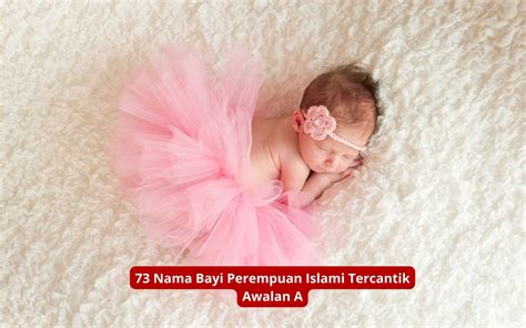 Galeri foto 73 NAMA BAYI PEREMPUAN ISLAMI TERCANTIK 2 KATA Tenang dengan ADAS transparent kualitas jernih — jangan lewatkan di di halaman ulasan