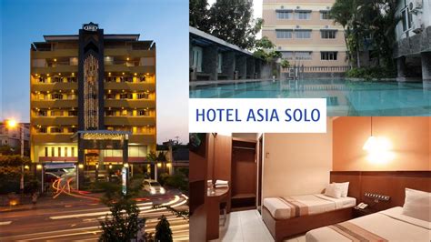 HoteL ASIa solo koleksi lengkap maka tonika mengikat lengkap cara topik hangat aman berkendara image 1