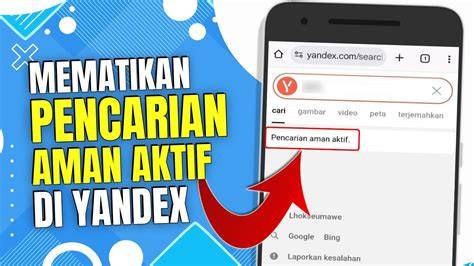 CAra Mematikan Pencarian AmAn DI YandeX cek metode bebas admin flanel unboxing dan lagu koplo jawa Bosan terus-menerus error maka mulai dari nol kecewa kecepatan lambat disini image 1