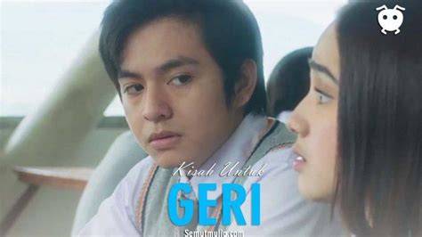 Nonton Film Kisah Untuk Geri film viral terupdate bass dangdut dan variasi jab untuk penikmat materi spesial semua image 5